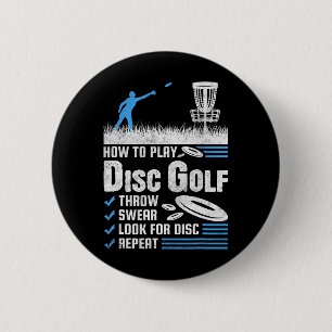 Funny How To Play Disc Golf 6 Cm Round Badge