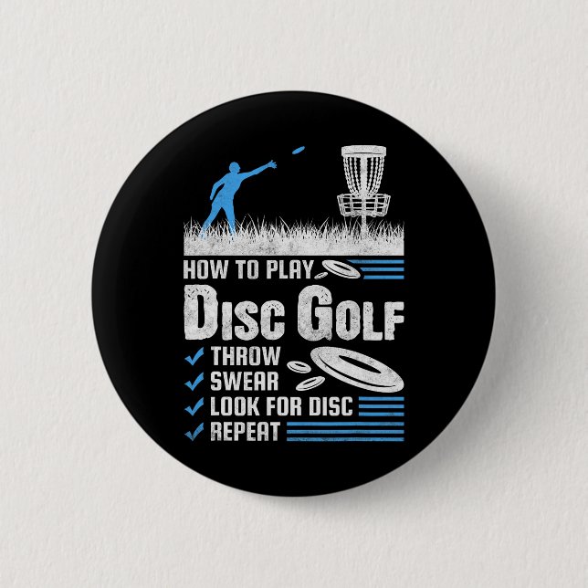 Funny How To Play Disc Golf  6 Cm Round Badge (Front)