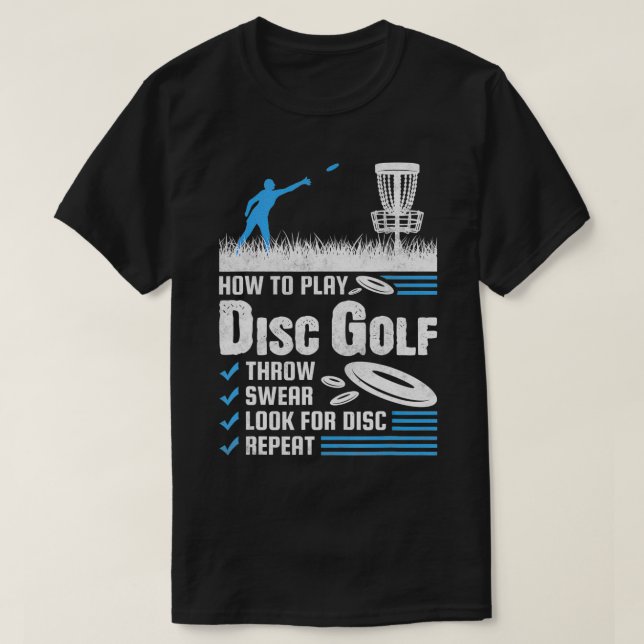 Funny How To Play Disk Golf T-Shirt (Design Front)