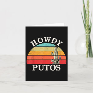 Funny Howdy Putos Cactus Retro Vintage Cowboy Span Card