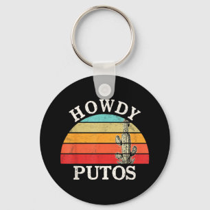 Funny Howdy Putos Cactus Retro Vintage Cowboy Span Key Ring