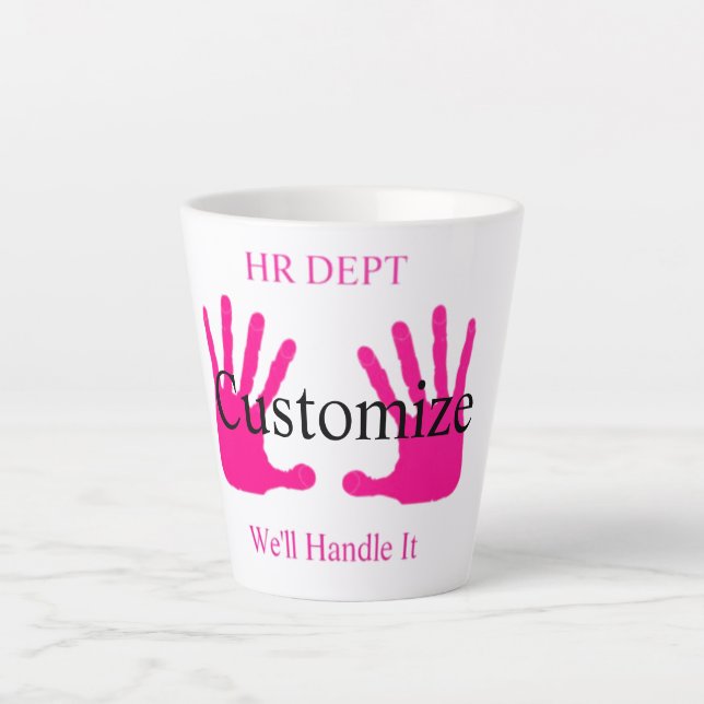 Funny HR Dept Humour Thunder_Cove Latte Mug (Front)