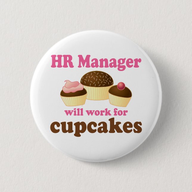 Funny HR Manager 6 Cm Round Badge (Front)