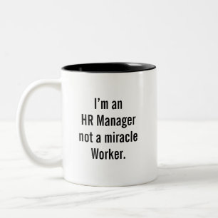 Funny HR Manager Two-Tone Coffee Mug