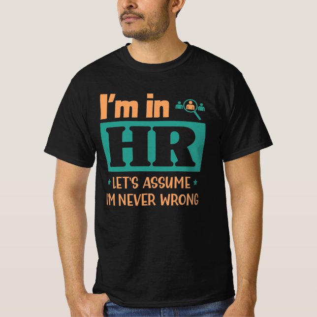 Funny HR Officer Gift | Human Resource Worker Gift T-Shirt (Front)