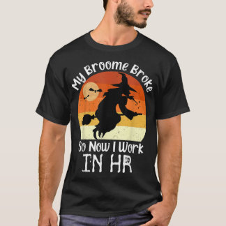 Funny HR Witch Human Resources Halloween Costume T-Shirt