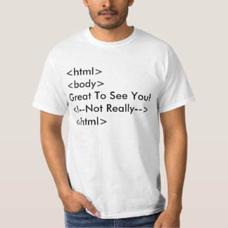 Funny HTML Comment Shirt