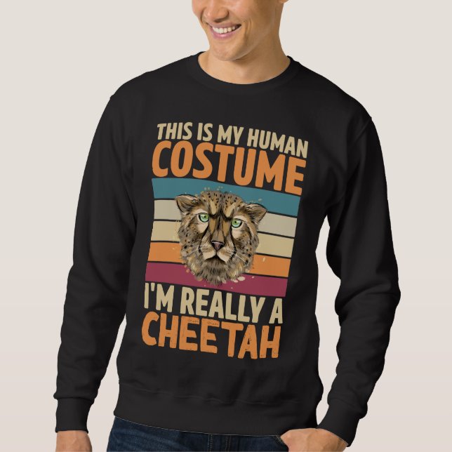 Funny Human Costume Cheetah Lover Sweatshirt (Front)