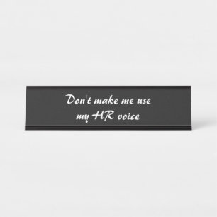 Funny Human Resources Sayings Desk Name Plate