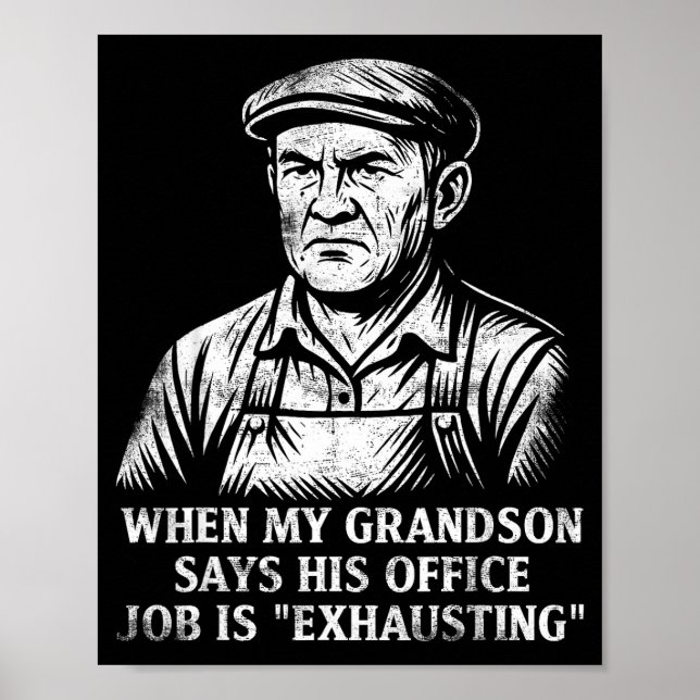 Funny Humor Grandpa Gift Father's Day Grandfather  Poster (Front)