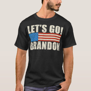 Funny Humor Political Let's Go Brandon T-Shirt