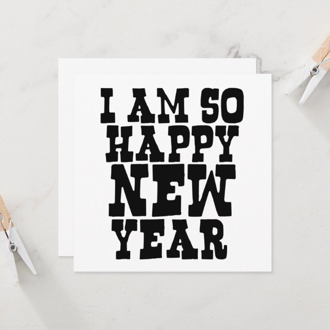 funny humorous happy new year sayings invitation (Front/Back In Situ)