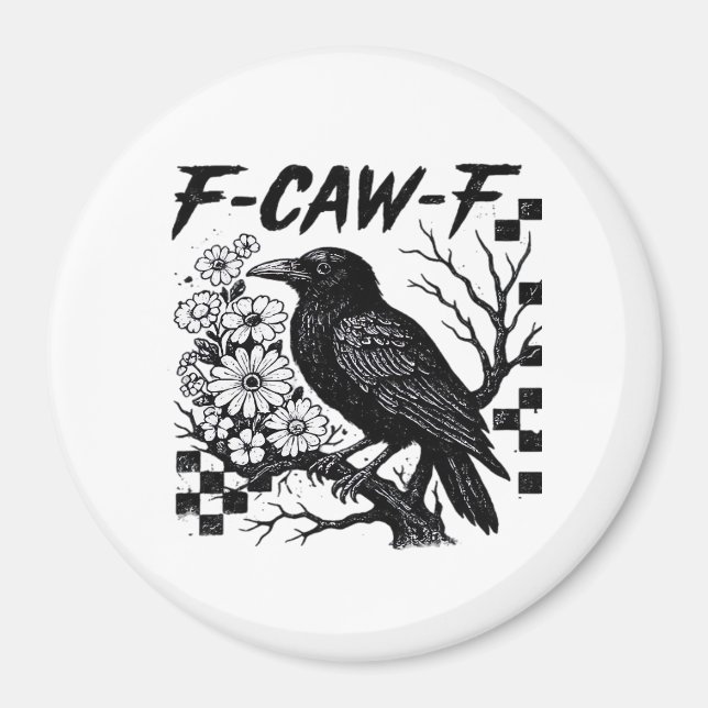 Funny Humour Crow Gothic F-Caw-F Essential Magnet (Front)