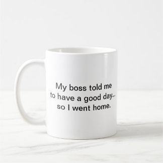 Funny Humour Sarcasm Coworkers Simple Custom Coffee Mug