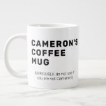Funny Humour Sarcasm Custom Modern Typography  Large Coffee Mug<br><div class="desc">Funny Humour Sarcasm Custom Modern Typography Giant Coffee Mug</div>