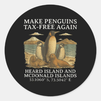 Funny Humour Sarcastic Penguin Make Penguin Tax-fr Classic Round Sticker