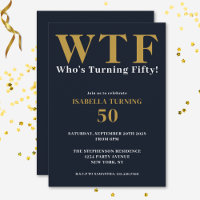 Funny Humourous 50th Birthday WTF Navy Blue Gold