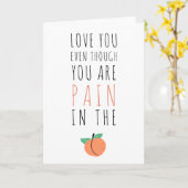 Funny Humourous Anti-Valentine's Day Peach Pain Card (Yellow Flower)