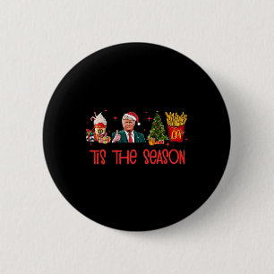 Funny Humourous Donald Trump Tis The Season Trump 6 Cm Round Badge