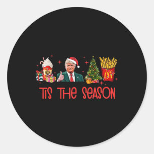 Funny Humourous Donald Trump Tis The Season Trump Classic Round Sticker