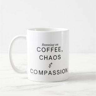 Funny Humourous Nurse Coffee and Compassion  Mug