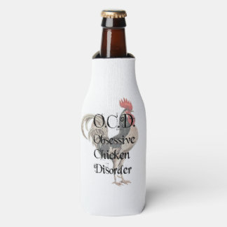 Funny Humourous OCD Obsessive Chicken Disorder Bottle Cooler
