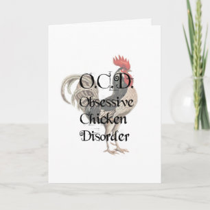 Funny Humourous OCD Obsessive Chicken Disorder Card