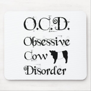 Funny Humourous OCD Obsessive Cow Disorder Belties Mouse Pad