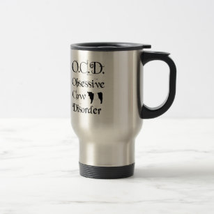 Funny Humourous OCD Obsessive Cow Disorder Belties Travel Mug
