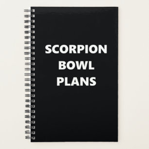 Funny Humourous Scorpion Bowl Plans Planner