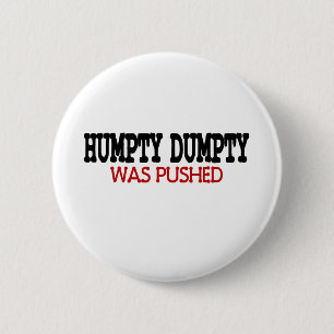 Funny Humpty Dumpty 6 Cm Round Badge