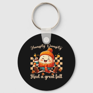 Funny Humpty Dumpty Had A Great Fall Autumn Men2  Key Ring