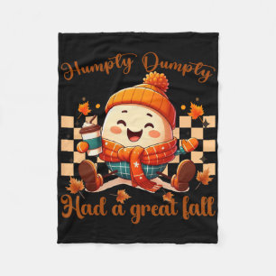 Funny Humpty Dumpty Had A Great Fall Autumn Men Fleece Blanket