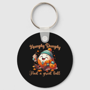Funny Humpty Dumpty Had A Great Fall Autumn Men Key Ring