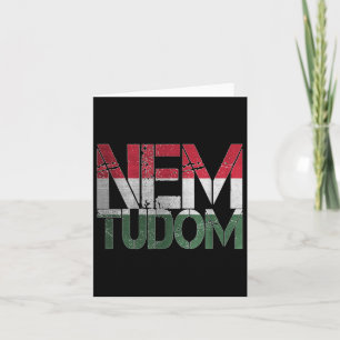 Funny Hungarian Hungary Roots Magyar Nem Tudom I D Card