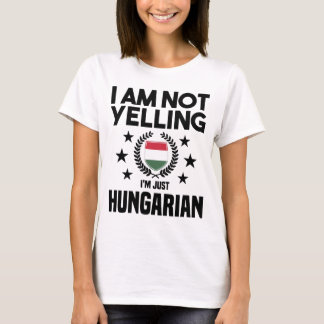 Funny Hungarian Saying about Hungary as gift idea T-Shirt