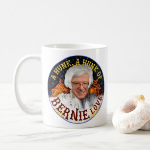 Funny Hunk of Bernie Love   Sanders President 2020 Coffee Mug