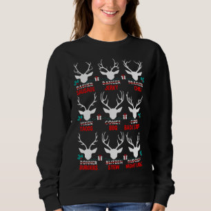 Funny Hunter of All Santa's Reindeers Cute Deer Xm Sweatshirt