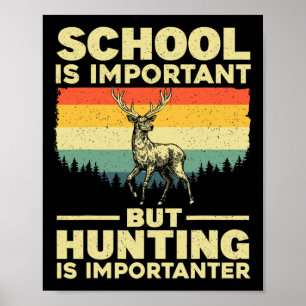 Funny Hunting Art For Boys Men Deer Hunter Wildlif Poster