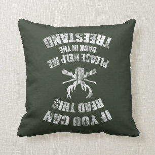 Funny Hunting, Deer Hunter Humorous Saying Gift Cushion