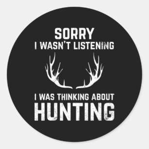 Funny Hunting For Bow And Rifle Deer Hunters Classic Round Sticker