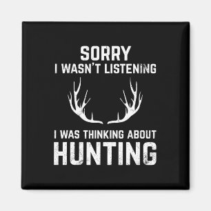 Funny Hunting For Bow And Rifle Deer Hunters Magnet