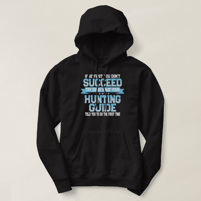 Funny Hunting Guide Quote Premium Hoodie (Design Front)