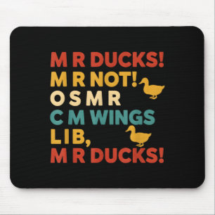 Funny Hunting Humor Tee For M R Ducks  Mouse Pad