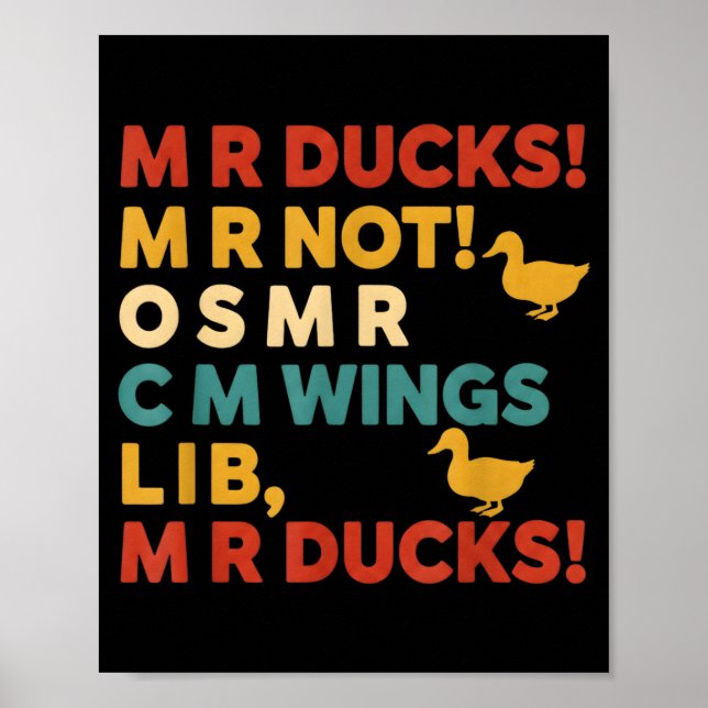 Funny Hunting Humor Tee For M R Ducks  Poster (Front)
