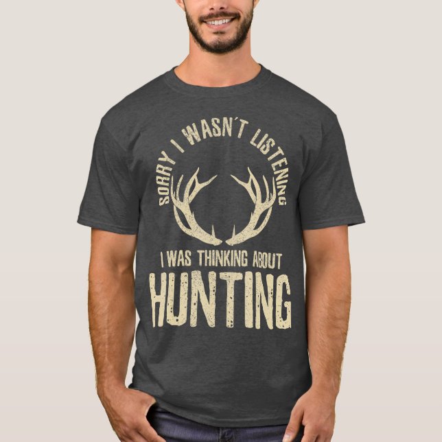 Funny Hunting Quote Saying Deer Venison Elk Gift T-Shirt (Front)