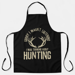 Funny Hunting Quote Saying Deer Venison Elk Hunter Apron
