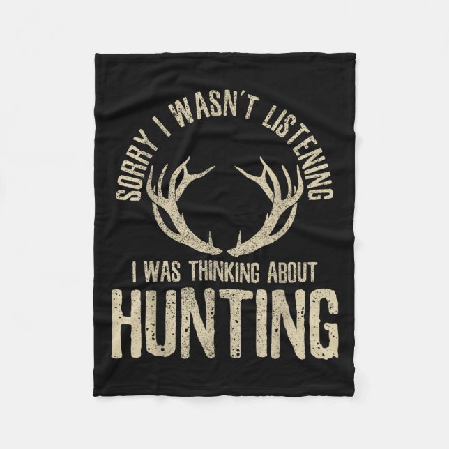 Funny Hunting Quote Saying Deer Venison Elk Hunter Fleece Blanket (Front)