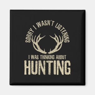 Funny Hunting Quote Saying Deer Venison Elk Hunter Magnet