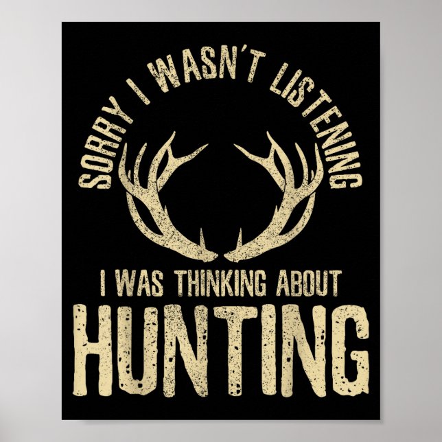 Funny Hunting Quote Saying Deer Venison Elk Hunter Poster (Front)